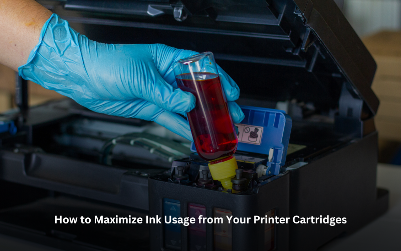 How to Maximize Ink Usage from Your Printer Cartridges