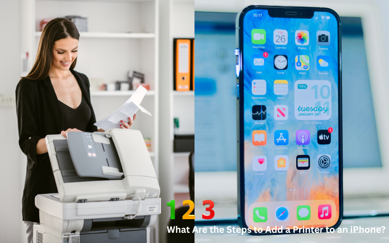 What Are the Steps to Add a Printer to an iPhone