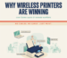 Why Wireless Printers Are Winning Over Home Users and Remote Workers